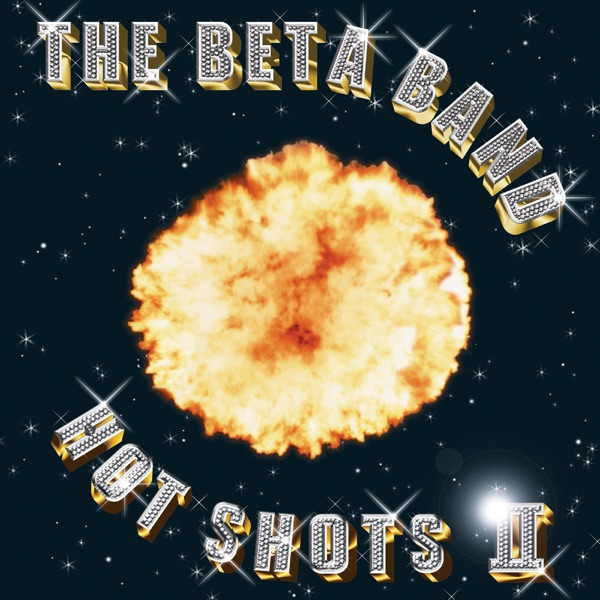 Cover of 'Hot Shots II' - The Beta Band